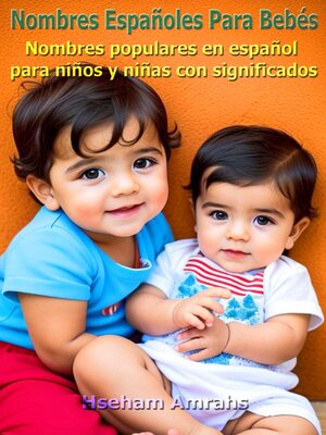 cover image of Nombres Españoles Para Bebés